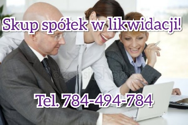 Zakup Spółki W Stanie Upadłości. Tel. 784-494-784