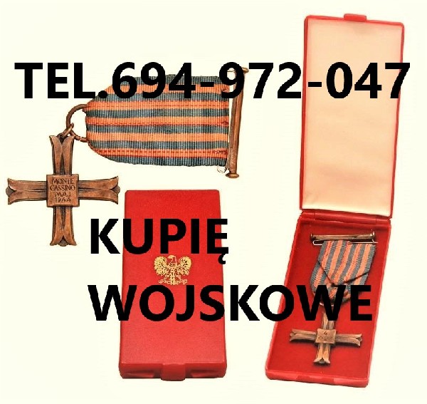 Kupie Odznaczenia,odznaki,medale,ordery Stare Wojskowe Telefon 694-972-047