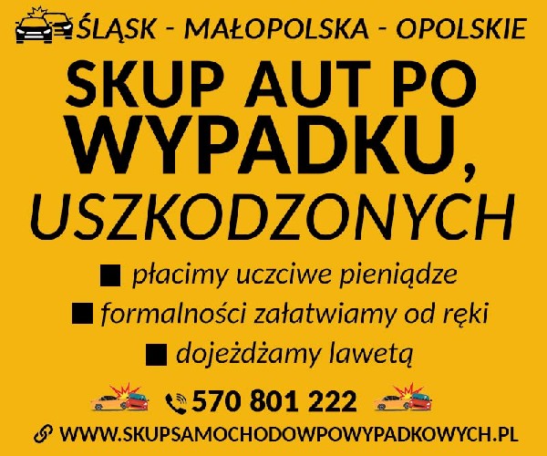 Skup Aut Powypadkowych śląsk Małopolska Opolskie